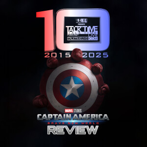 EPISODE 435: CAPTAIN AMERICA BRAVE NEW WORLD REVIEW