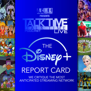 EPISODE 205: DISNEY PLUS REPORT CARD