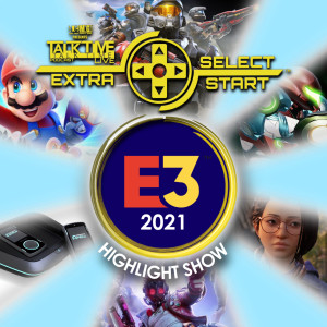 SELECT/START - E3 2021 HIGHLIGHT SHOW