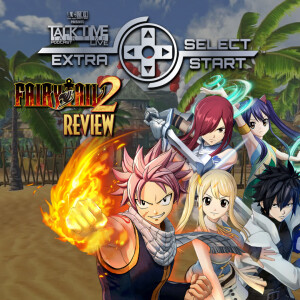 SELECT/START: FAIRY TAIL 2 REVIEW