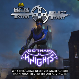 SELECT/START: GOTHAM KNIGHTS REVIEW