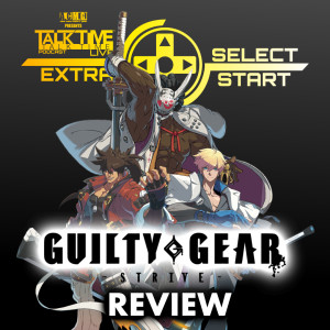 SELECT/START - GUILTY GEAR STRIVE REVIEW