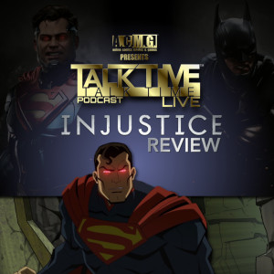 EPISODE 293: INJUSTICE and DUNE REVIEW