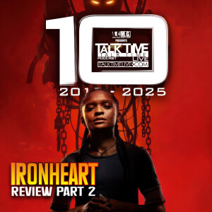 EPISODE 454: IRONHEART REVIEW PART 2