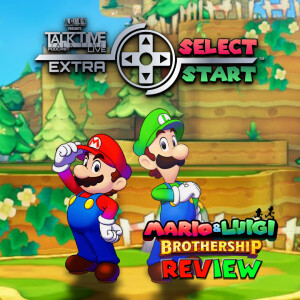 SELECT/START: MARIO & LUIGI BROTHERSHIP REVIEW