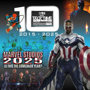 EPISODE 431: MARVEL STUDIOS 2025