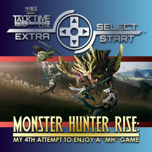 SELECT/START - MONSTER HUNTER RISE