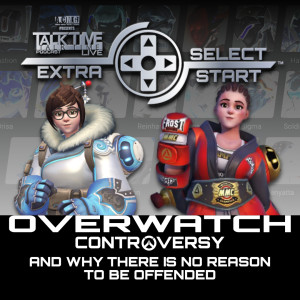 SELECT/START: The OVERWATCH Controversy (or lack thereof)