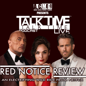 EPISODE 296: RED NOTICE REVIEW