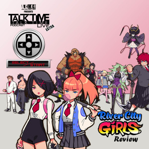 SELECT/START RIVER CITY GIRLS REVIEW