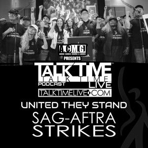 EPISODE 365: SAG-AFTRA STRIKES