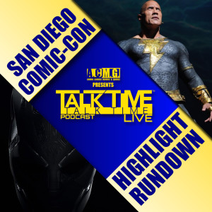 EPISODE 325: SDCC Highlight Rundown