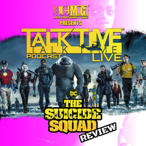 EPISODE 283: The SUICIDE SQUAD REVIEW