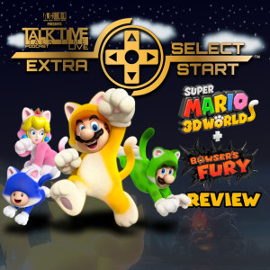 SELECT/START - SUPER MARIO 3D WORLD plus BOWSER'S FURY REVIEW