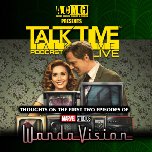 EPISODE 255: WANDAVISION vs. The WORLD