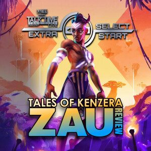 SELECT/START: TALES OF KENZERA - ZAU REVIEW