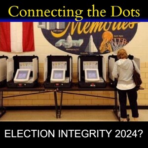 ELECTION INTEGRITY 2024?