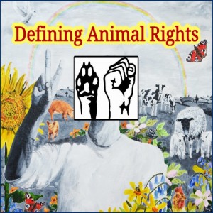 DEFINING ANIMAL RIGHTS