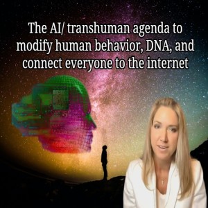 Welcome to the world of AI, mind control and transhumanism