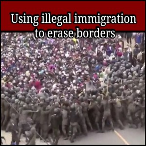 Erasing America - using illegal immigration to erase borders