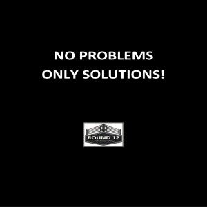 Round 12 MOTIVATIONAL MASTERY Podcast Show - Episode #139 “NO PROBLEMS ONLY SOLUTIONS!”