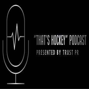 "That's Hockey" Podcast - Zack Fisch (Hershey Bears Play-by-Play Voice)