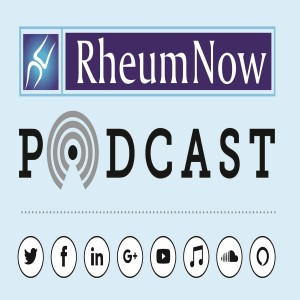 RheumNow Podcast Richer Or Poorer (5.17.19)