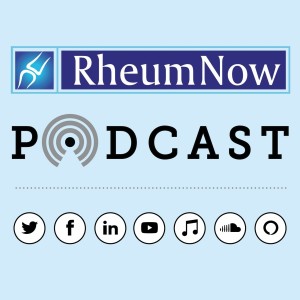 RheumNow Podcast - Bad Disease & Bad Outcomes (10.9.20)