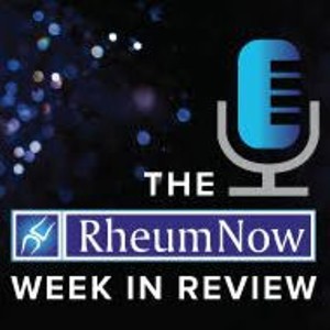 The RheumNow Week in Review - 12 May 2017