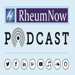 RheumNow Podcast Upadacitinib FDA Approved For RA (8.23.19)