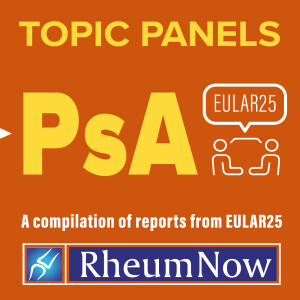 Eular 2025 PsA Topic Panel