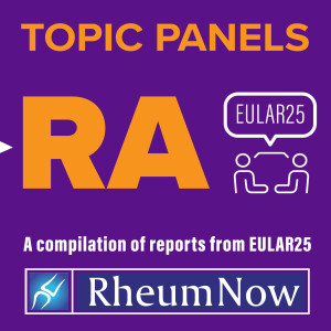 EULAR 2025 – RA Panel Discussion