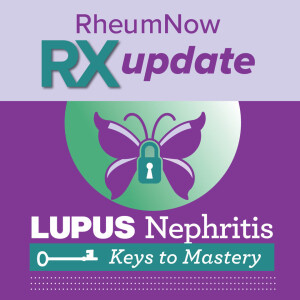 Rx Update - Lupus Nephritis