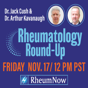 Rheumatology Roundup