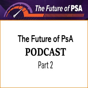 The Future of PsA - Part 2