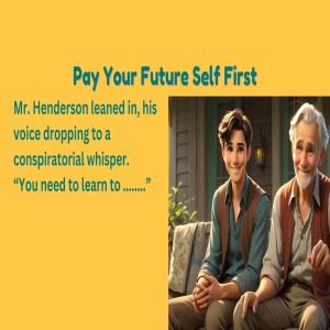 Elementary / Pay Your Future Self First / Learn English for Smart Saving and Investment Skills