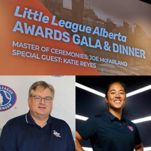 Episode 309: Little League Alberta Awards Banquet w/ Kevin Kvame & Katie Reyes