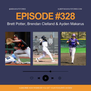 Episode #328: Brett Potter, Brendan Clelland & Ayden Makarus