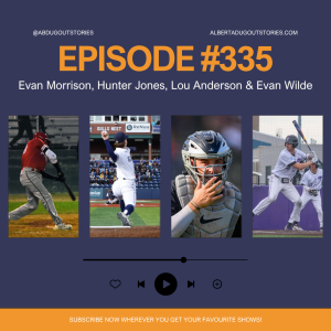 Episode #335: Evan Morrison, Hunter Jones, Lou Anderson & Evan Wilde