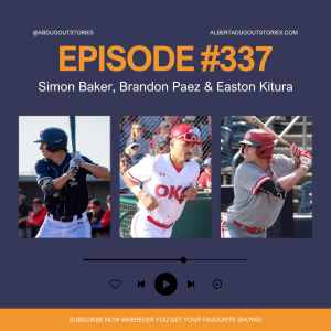Episode #337: Regina Red Sox Announcement + Simon Baker, Brandon Paez & Easton Kitura