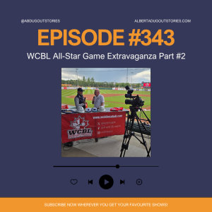 Episode #343: WCBL All-Star Game Extravaganza Part #2
