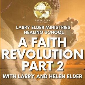 A Faith Revolution Part 2