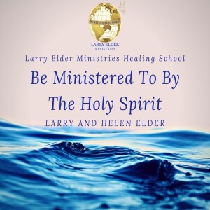 Be Ministered To By The Holy Spirit