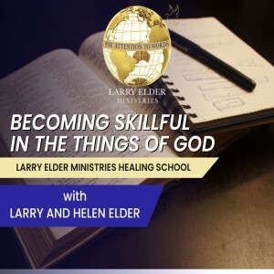 Becoming Skillful In The Things Of God