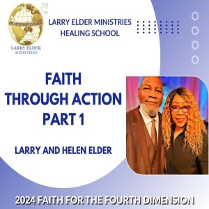 Faith Through Action Part 1