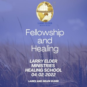 Fellowship and Healing