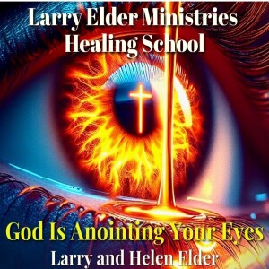 God Is Anointing Your Eyes