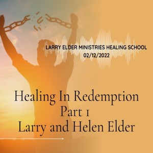 Healing in redemption part 1 