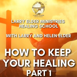 How To Keep Your Healing Part 1