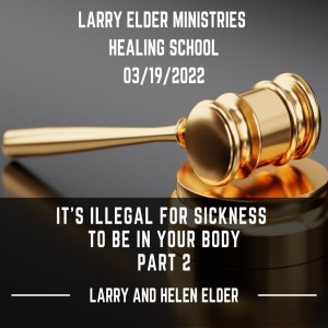 It’s Illegal For Sickness to be In Your Body Part 2